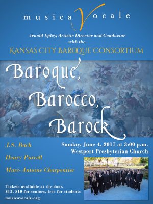 “Baroque, Barocco, Barock” with the Kansas City Baroque Consortium presented by Musica Vocale at ,  