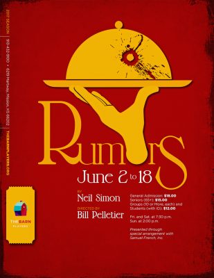 Neil Simon’s “Rumors” presented by The Barn Players Community Theatre at The Barn Players Community Theatre, Mission KS