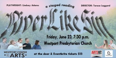 River Like Sin: A Staged Reading/Performance of a New Play presented by Westport Center for the Arts at ,  