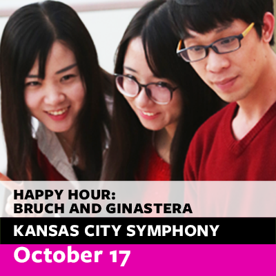 Free Symphony Happy Hour Concert: Bruch and Ginastera presented by Kansas City Symphony at Kauffman Center for the Performing Arts, Kansas City MO