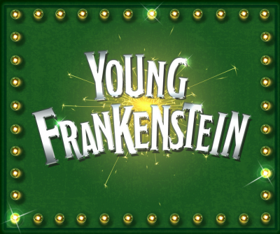 Young Frankenstein presented by The White Theatre at The White Theatre, Leawood KS