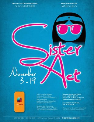 Hallelujah! “Sister Act, The Musical” Rocks the Rafters at the Barn Players presented by The Barn Players Community Theatre at The Barn Players Community Theatre, Mission KS