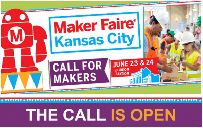 Maker Faire Kansas City - Call for Makers