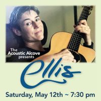 Ellis at the Alcove presented by Acoustic Alcove at Acoustic Alcove, Lees Summit MO