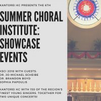 Kantorei Summer Choral Institute Showcase #1 presented by Kantorei of Kansas City at ,  