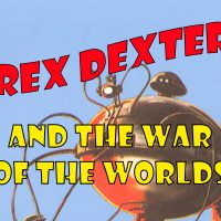 Gallery 2 - Rex Dexter and the War of the Worlds