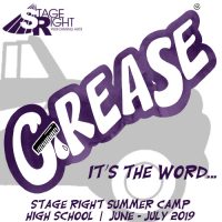 Grease Musical Theatre Summer Camps (grades 9-12) presented by Stage Right Performing Arts at ,  