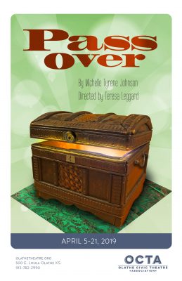 Pass Over presented by Olathe Civic Theatre Association at Olathe Civic Theatre Association, Olathe KS