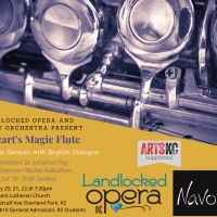 Landlocked Opera and Navo Present: The Magic Flute presented by Landlocked Opera Inc. at ,  