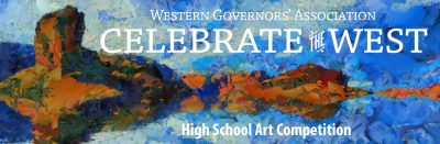 Western Governors' Foundation "Celebrate the West" High School Art Competition