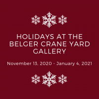 Gallery 1 - Holidays at the Belger Crane Yard Gallery