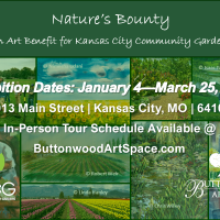 Nature’s Bounty presented by Buttonwood Art Space at Buttonwood Art Space, Kansas City MO