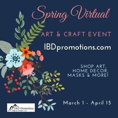 VIRTUAL – Art & Craft Show – Spring presented by IBD Promotions - Images by Davenport, LLC. at Online/Virtual Space, 0 0