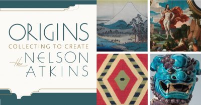 Origins: Collecting to Create the Nelson-Atkins presented by The Nelson-Atkins Museum of Art at The Nelson-Atkins Museum of Art, Kansas City MO