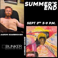 Aaron Scarbrough and Hubbard Savage: Summer’s End presented by Bunker Center for the Arts at Bunker Center for the Arts, Kansas City MO