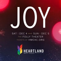 Heartland Men’s Chorus 2021 Holiday Concert ‘Joy’ presented by Heartland Men's Chorus Kansas City at The Folly Theater, Kansas City MO