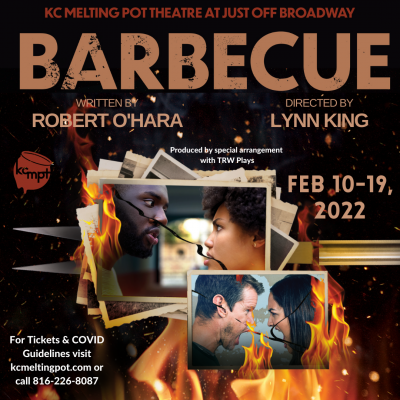 Barbecue presented by KC MeltingPot Theatre at Just Off Broadway Theatre, Kansas City MO