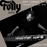Jeff Lorber Trio presented by Folly Theater at ,  
