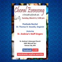 Choral Evensong and Postlude Recital presented by Thomas Vozzella at ,  