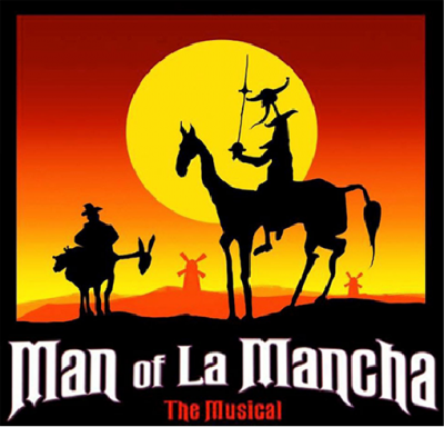 Man of La Mancha, a musical presented by  at ,  