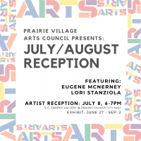 Artists’ Reception | July/August Exhibition presented by Prairie Village Arts Council at R.G. Endres Gallery, Prairie Village KS