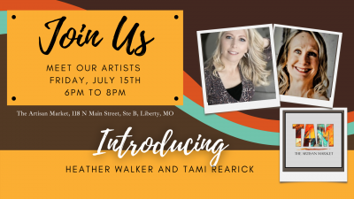 Meet the Artists Night presented by The Artisan Market (TAM) at The Artisan Market, Liberty MO