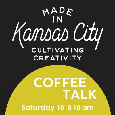 Kansas City Artists Coalition Coffee Talk: Made in KC presented by Kansas City Artists Coalition at Kansas City Artists Coalition, Kansas City MO