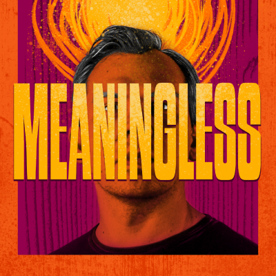 Meaningless presented by KC FRINGE at ,  