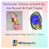 Particular Visions: Artwork of Joe Bussell and Fred Trease presented by 80 Santa Fe at ,  