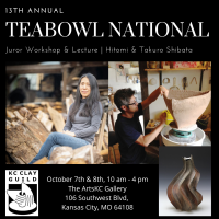 KC Clay Guild Teabowl National 2022 Juror’s Workshop & Lecture presented by KC Clay Guild at The ArtsKC Gallery, Kansas City MO