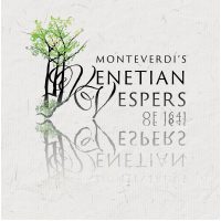 Te Deum – Monteverdi’s Venetian Vespers of 1641 presented by Te Deum at ,  