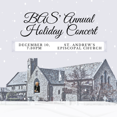 BAS’ Annual Holiday Concert presented by Bach Aria Soloists at ,  