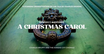 Kansas City Chorale presents: A Christmas Carol presented by Kansas City Chorale at ,  