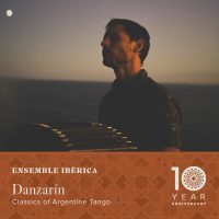 Danzarín – Classics of Argentine Tango presented by Ensemble Iberica at 1900 Building, Mission Woods KS