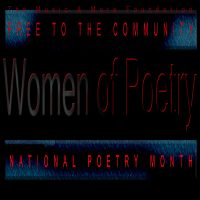Women of Poetry: The Art of Spokenword presented by The Music & More Foundation at ,  