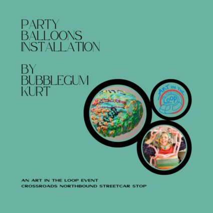 Gallery 1 - BubbleGum Kurt Party Balloons Installation #1 | Art in the Loop Events