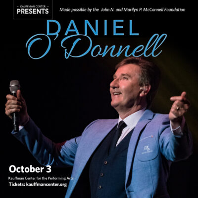 Kauffman Center Presents: Daniel O’Donnell presented by Kauffman Center for the Performing Arts at Kauffman Center for the Performing Arts, Kansas City MO