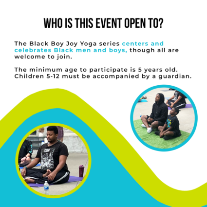 Gallery 3 - Black Boy Joy Yoga Series | An Art in the Loop Event